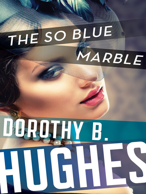 Title details for So Blue Marble by Dorothy B. Hughes - Wait list